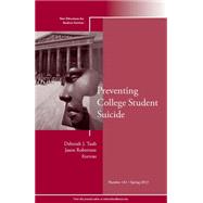 Preventing College Student Suicide New Directions for Student Services, Number 141 9781118694831