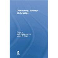 Democracy, Equality, and Justice 9781138874831