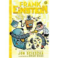 Frank Einstein and the Electro-Finger (Frank Einstein series #2) 9781419714832