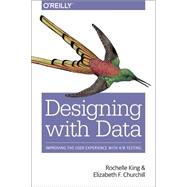 Designing With Data 9781449334833