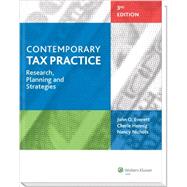 Contemporary Tax Practice: Research, Planning and Strategies 9780808034834