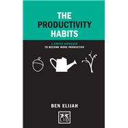 The Productivity Habits 9781907794834