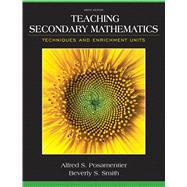 Teaching Secondary Mathematics: Techniques and Enrichment Units, Ninth Edition 9780132824835
