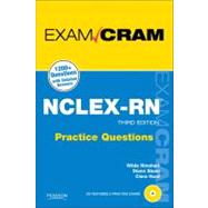 NCLEX-RN Practice Questions Exam Cram 9780789744838