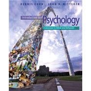Cengage Advantage Books: Introduction to Psychology Gateways to Mind and Behavior 9781111834838