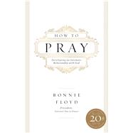 How to Pray 9780785224839