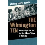 The Wilmington Ten 9781469624839