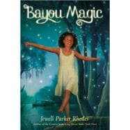 Bayou Magic 9780316224840