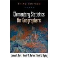 Elementary Statistics for Geographers, Third Edition 9781572304840