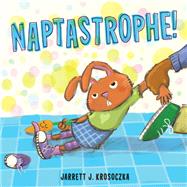 Naptastrophe!