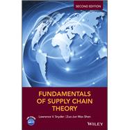 Fundamentals of Supply Chain Theory 9781119024842