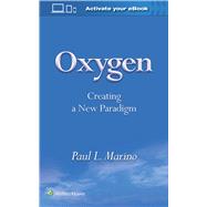 Oxygen: Creating a New Paradigm