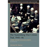 The Nuremberg War Crimes Trial, 1945-46 A Documentary History 9781319094843
