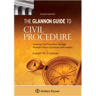 The Glannon Guide to Civil Procedure 9781543804843