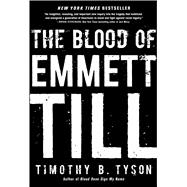 The Blood of Emmett Till 9781476714844