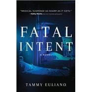 Fatal Intent