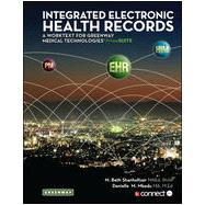 Integrated Electronic Health Records: A Worktext for Greenway Medical Technologies' PrimeSUITE, 2nd Edition 9780077834845
