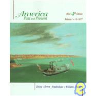 America: Past and Present : To 1877