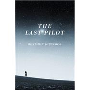The Last Pilot 9781908434845