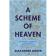 A Scheme of Heaven 9780393634846