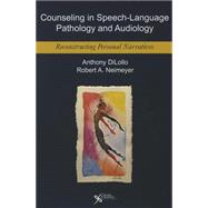 Counseling in Speech-Language Pathology and Audiology 9781597564847