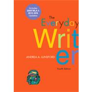 The Everyday Writer with 2009 MLA and 2010 APA Updates 9780312664848