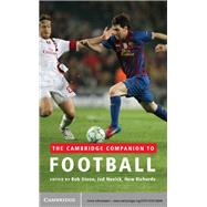 The Cambridge Companion to Football 9781107014848