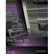 Pro Tools 101 An Introduction to Pro Tools 11 (with DVD) 9781285774848