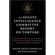 The Senate Intelligence Committee Report on Torture 9781612194851