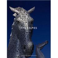 The Kelpies 9781908754851