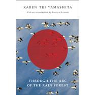 Through the Arc of the Rain Forest 9781566894852