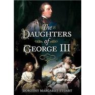 The Daughters of George III 9781781554852