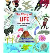 The Story of Life 9781847804853