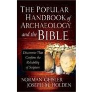 The Popular Handbook of Archaeology and the Bible 9780736944854