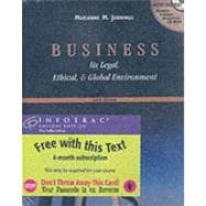 Business Its Legal, Ethical, and Global Environment with InfoTrac College Edition 9780324164855