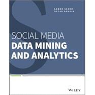 Social Media Data Mining and Analytics 9781118824856