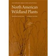 North American Wildland Plants: A Field Guide 9780803234857