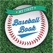 My First Baseball Book