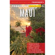 Frommer's Easyguide to Maui 9781628874860