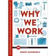 Why We Work 9781476784861