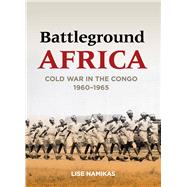 Battleground Africa 9780804784863