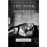 The Dark Between Stars 9781982104863