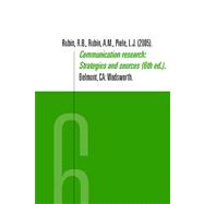Communication Research Strategies and Sources (with InfoTrac) 9780534564865