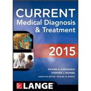 CURRENT Medical Diagnosis and Treatment 2015 9780071824866