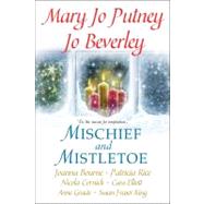 Mischief and Mistletoe 9781420124866
