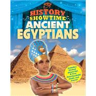History Showtime: Ancient Egyptians 9781445114866