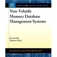 Non-volatile Memory Database Management Systems 9781681734866