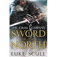 Sword of the North The Grim Company 9780425264867