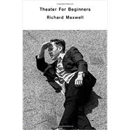 Theater for Beginners 9781559364867