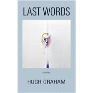 Last Words: Stories 9781550964868